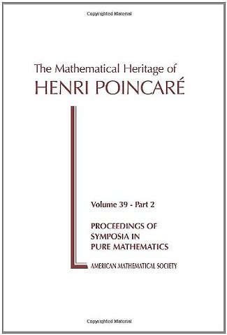 The Mathematical Heritage of Henri Poincare, Part 2