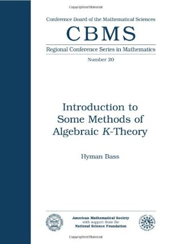 Introduction to Some Methods of Algebraic K–Theory