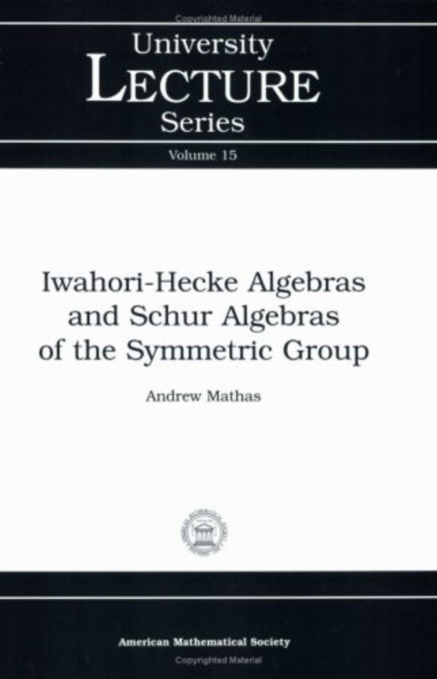 Iwahori–Hecke Algebras and Schur Algebras of the Symmetric Group