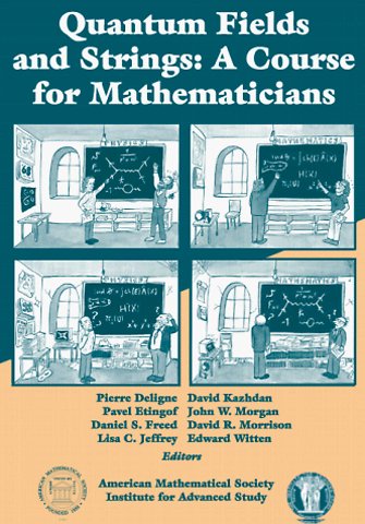 Quantum Fields and Strings – A Course for Mathematicians, Volume 1 & 2