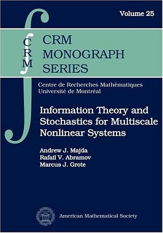 Information Theory and Stochastics for Multiscale Nonlinear Systems