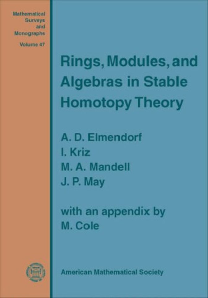 Rings, Modules, and Algebras in Stable Homotopy Theory