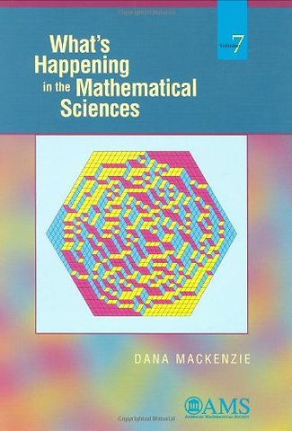 What`s Happening in the Mathematical Sciences, Volume 7