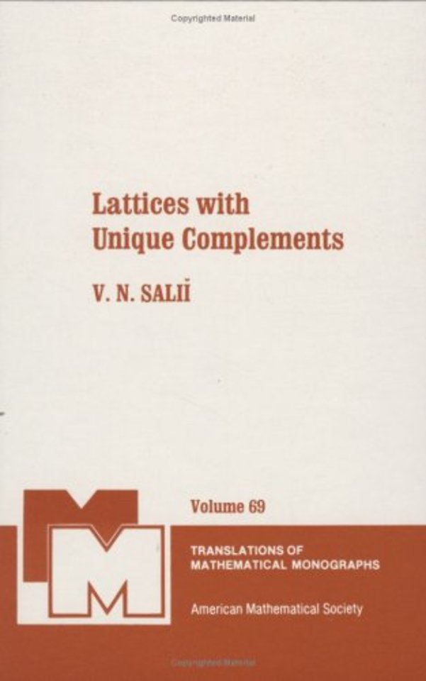 Lattices with Unique Complements