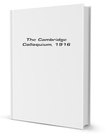 The Cambridge Colloquium