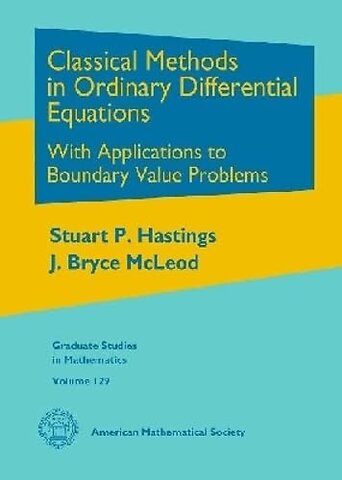 Classical Methods in Ordinary Differential Equat – With Applications to Boundary Value Problems