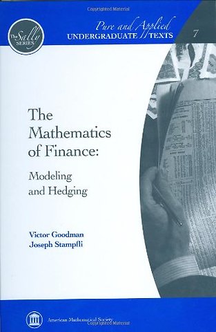 The Mathematics of Finance – Modeling and Hedging