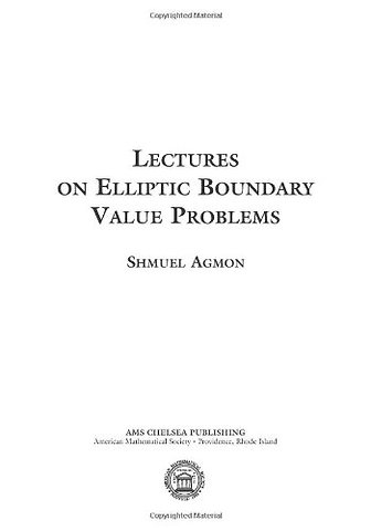 Lectures on Elliptic Boundary Value Problems