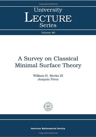 A Survey on Classical Minimal Surface Theory