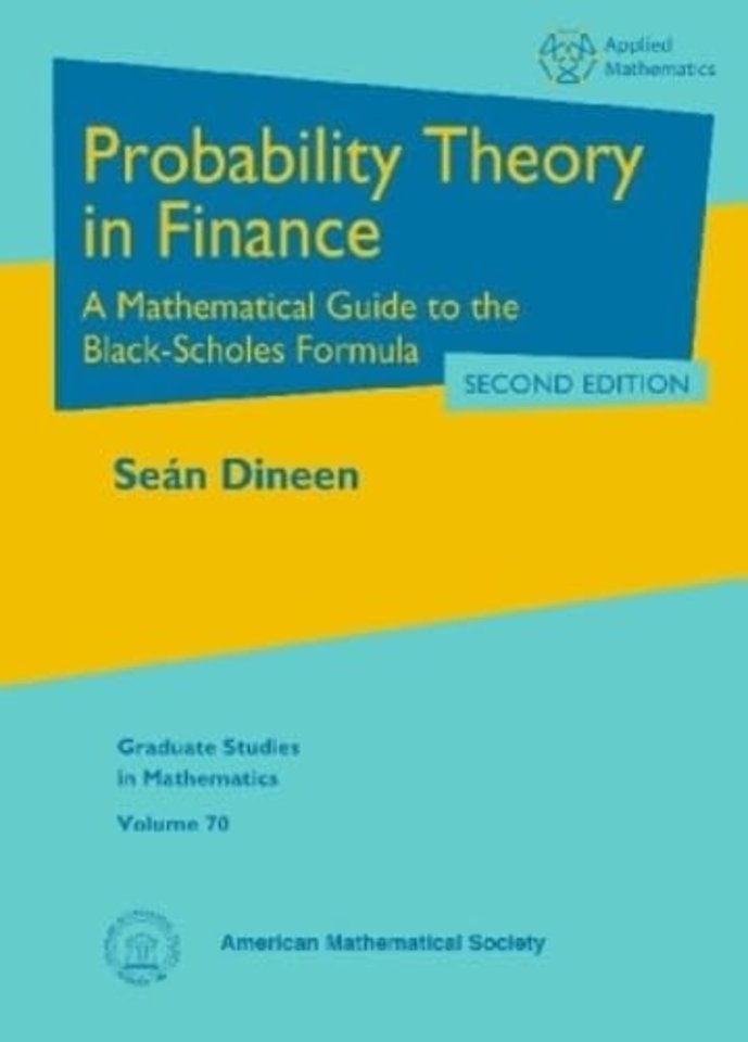 Probability Theory in Finance – A Mathematical Guide to the Black–Scholes Formula