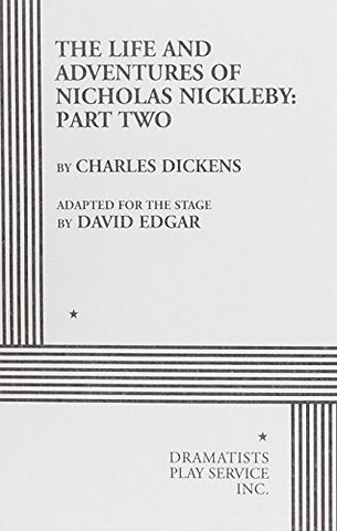 The Life and Adventures of Nicholas Nickleby