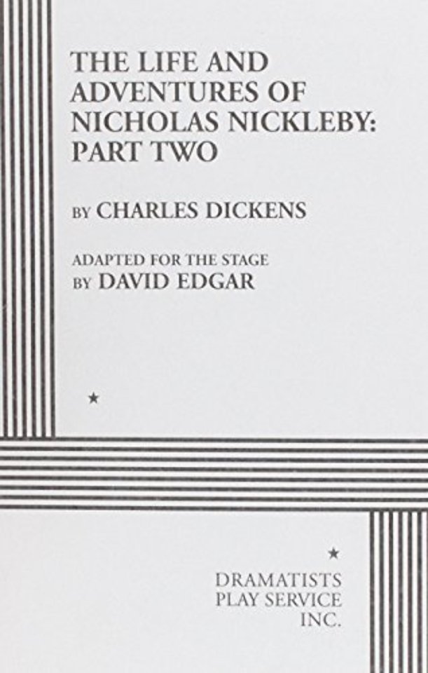 The Life and Adventures of Nicholas Nickleby