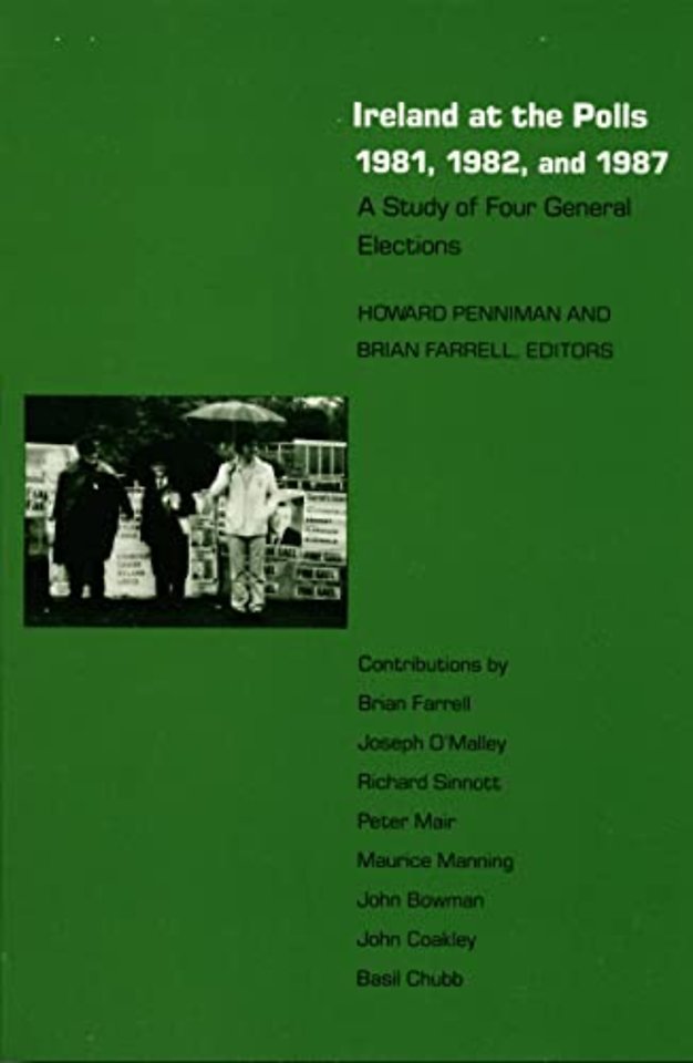 Ireland at the Polls 1981, 1982, and 1987 – A Study of Four General Elections