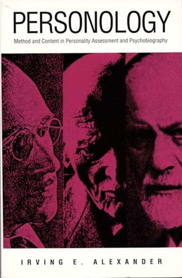 Personology – Method and Content in Personality Assessment and Psychobiography