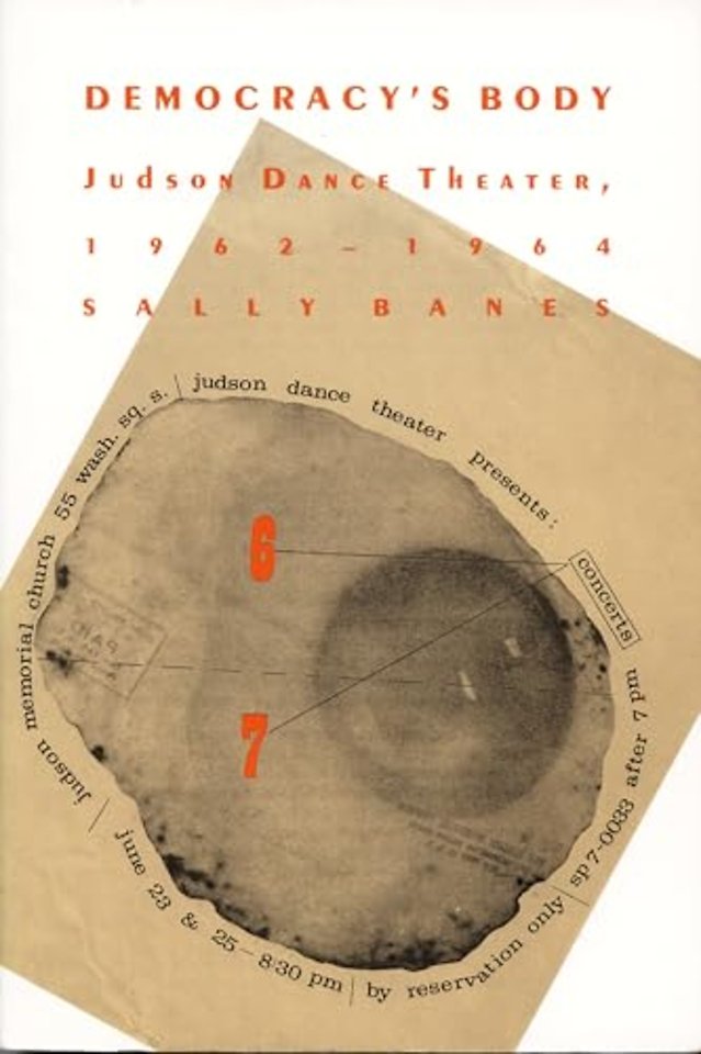 Democracy`s Body – Judson Dance Theatre, 1962–1964
