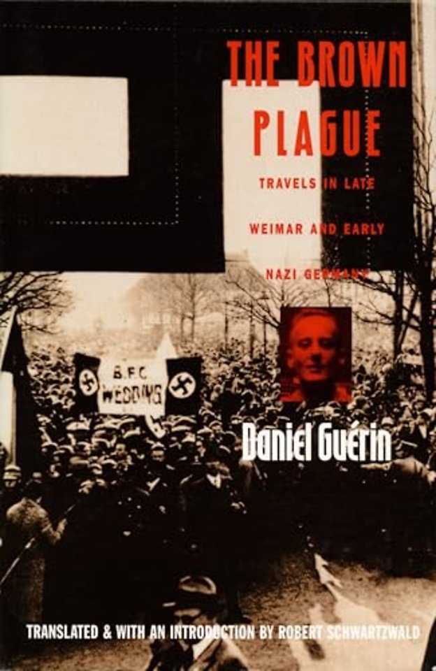 The Brown Plague – Travels in Late Weimar and Early Nazi Germany