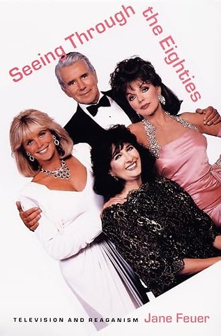 Seeing Through the Eighties