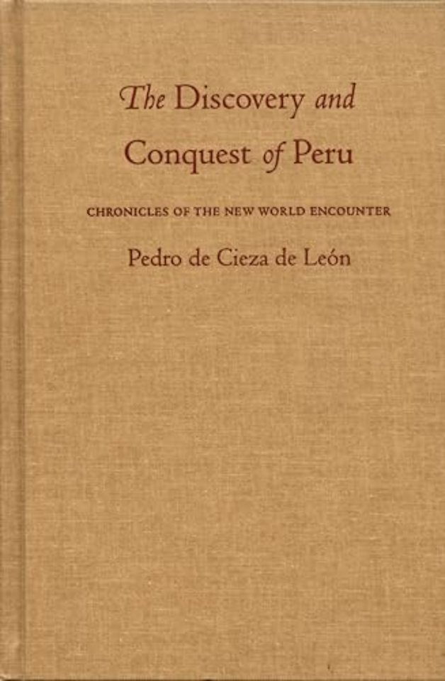 The Discovery and Conquest of Peru