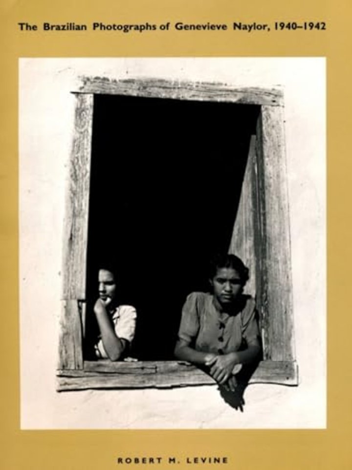 The Brazilian Photographs of Genevieve Naylor, 1940–1942