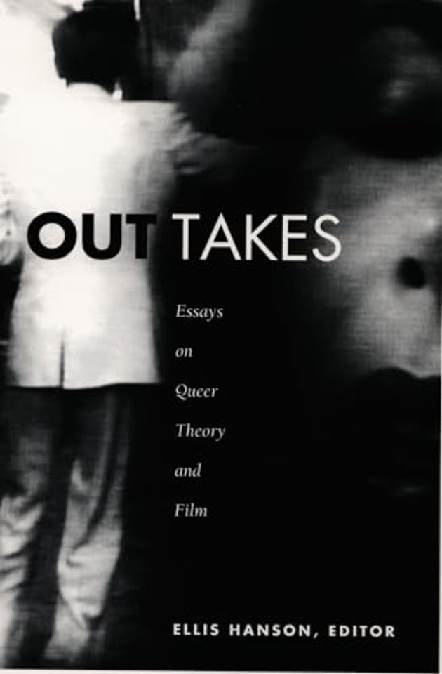 Out Takes – Essays on Queer Theory and Film