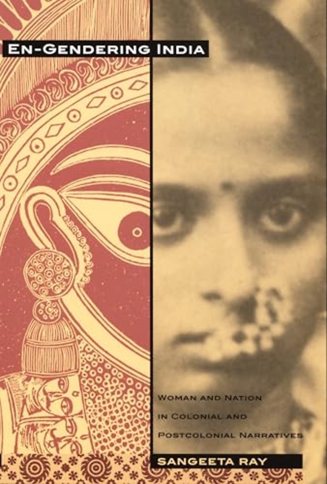 En–Gendering India – Woman and Nation in Colonial and Postcolonial Narratives