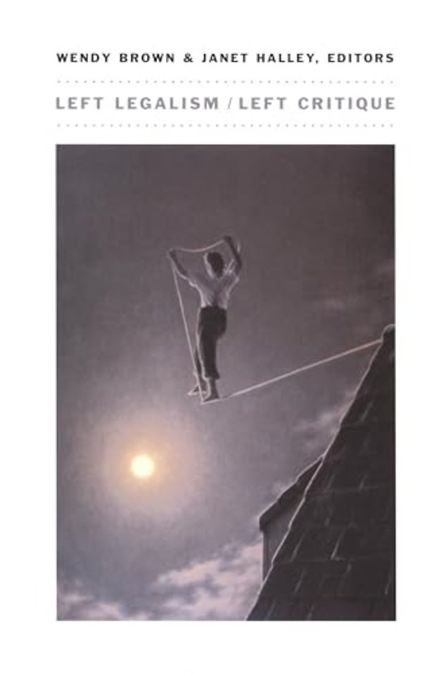 Left Legalism/Left Critique