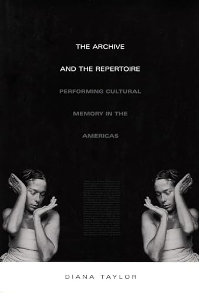 The Archive and the Repertoire