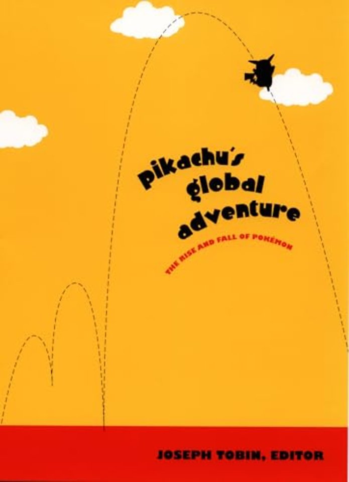 Pikachu`s Global Adventure – The Rise and Fall of Pokemon