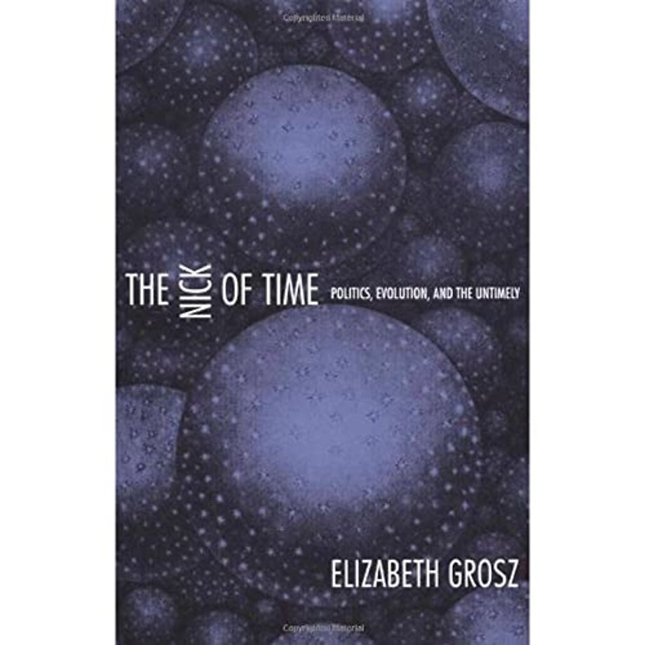 The Nick of Time – Politics, Evolution, and the Untimely