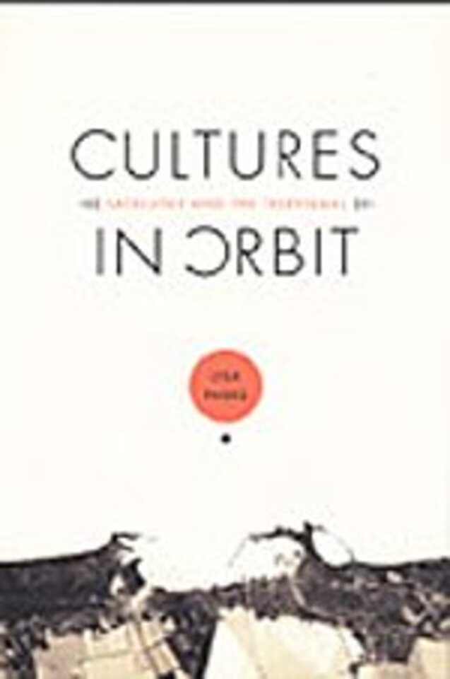 Cultures in Orbit – Satellites and the Televisual