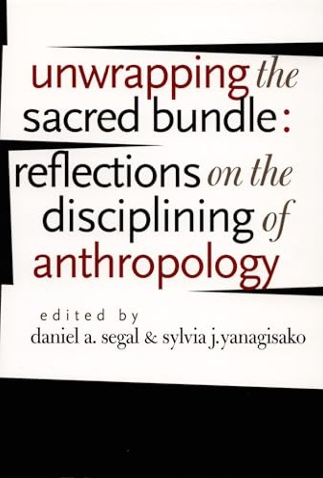 Unwrapping the Sacred Bundle – Reflections on the Disciplining of Anthropology