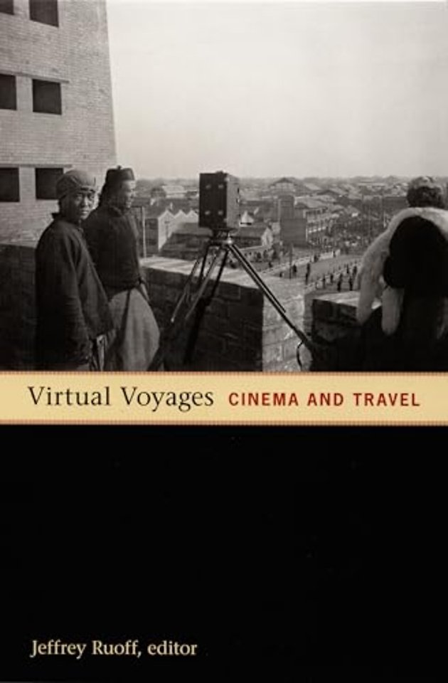 Virtual Voyages – Cinema and Travel