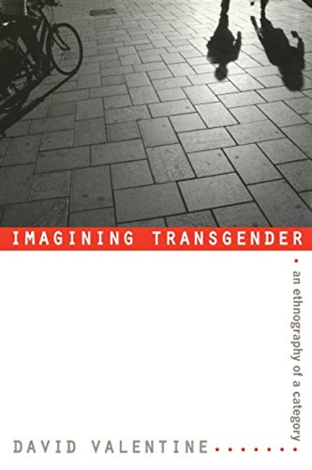 Imagining Transgender – An Ethnography of a Category