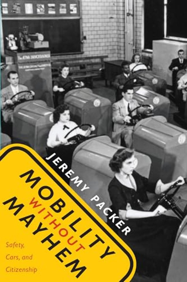 Mobility without Mayhem – Safety, Cars, and Citizenship