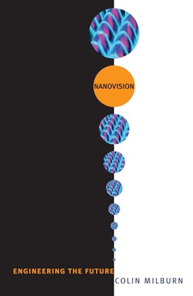 Nanovision – Engineering the Future