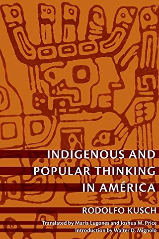 Indigenous and Popular Thinking in América