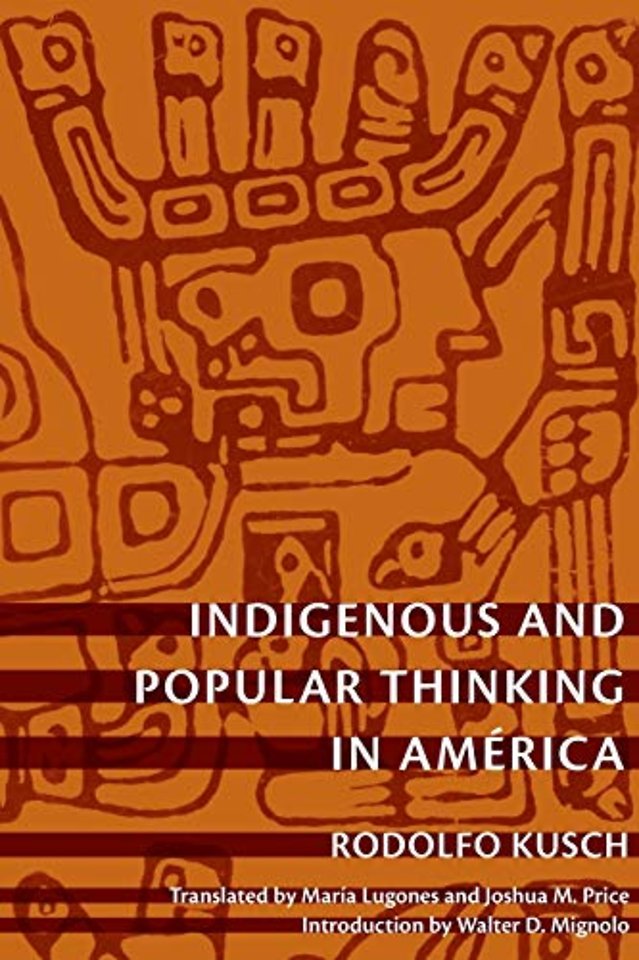 Indigenous and Popular Thinking in América
