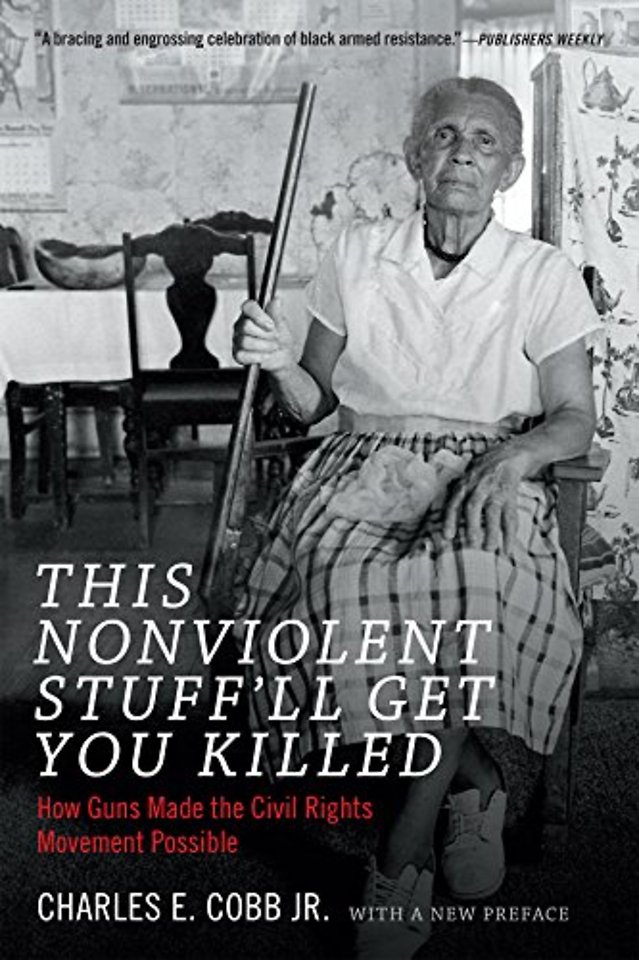 This Nonviolent Stuff'll Get You Killed