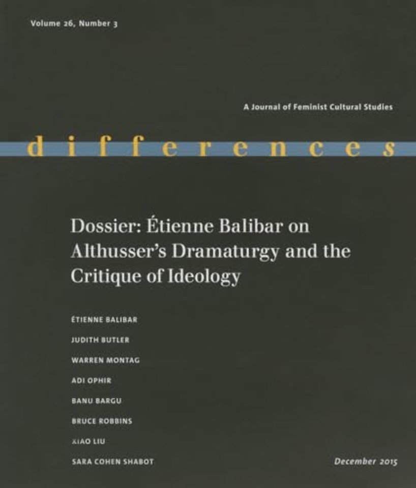 Dossier – Étienne Balibar on Althusser`s Dramaturgy and the Critique of Ideology