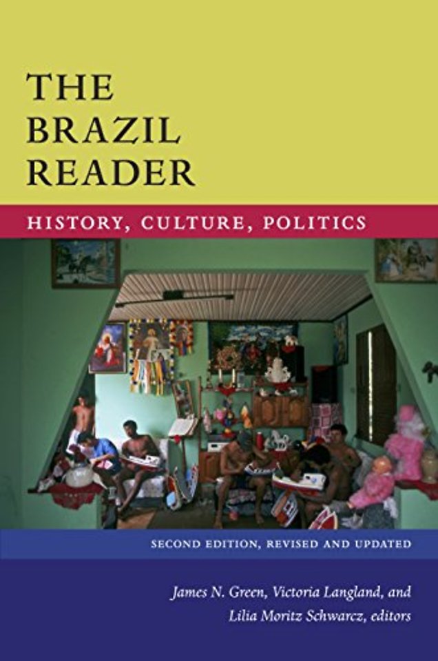 The Brazil Reader – History, Culture, Politics
