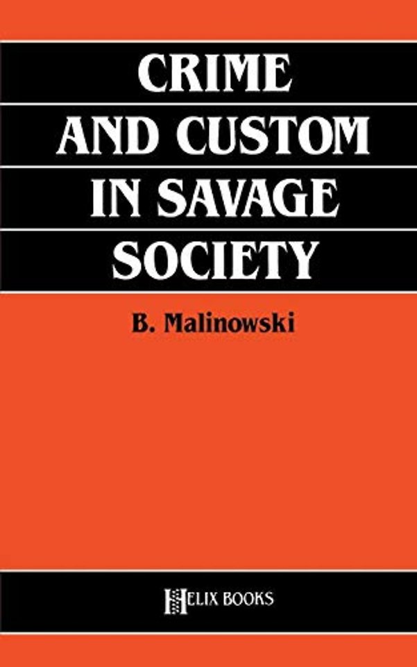Crime and Custom in Savage Society