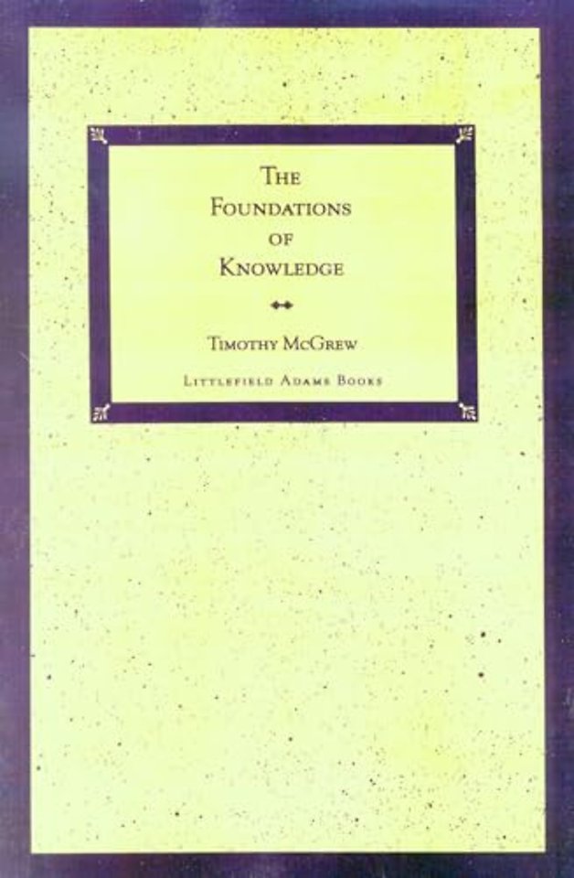 The Foundations of Knowledge