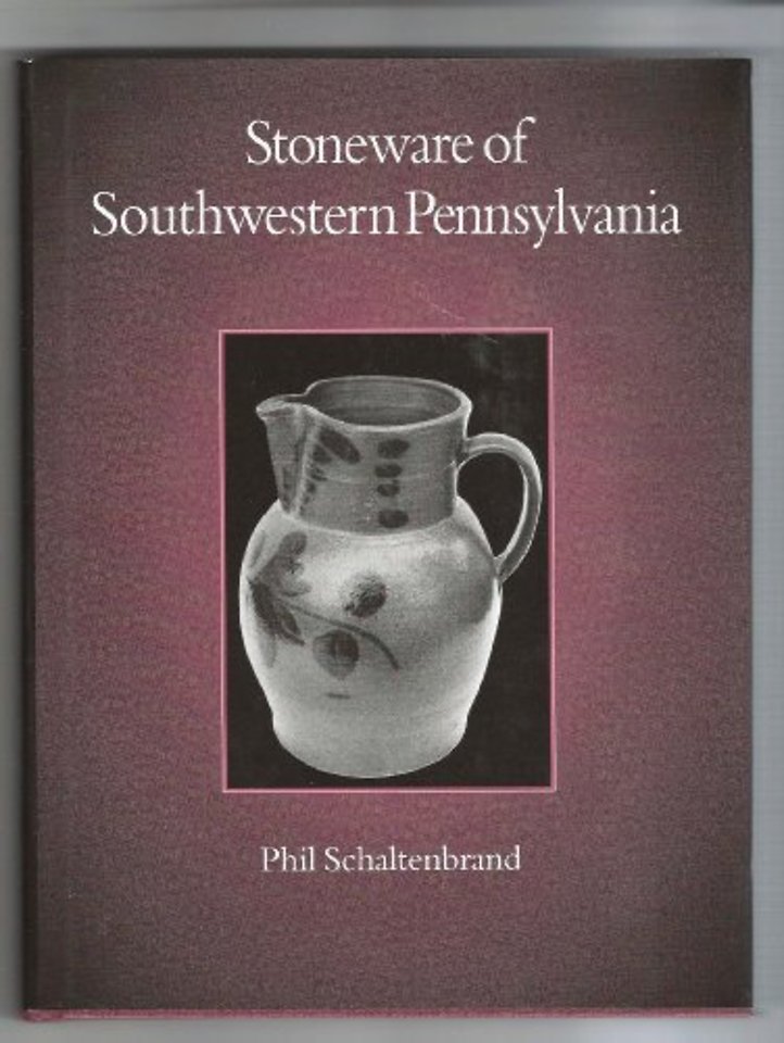 Stoneware of Southwestern Pennsylvania
