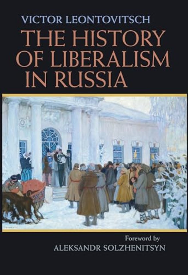 The History of Liberalism in Russia