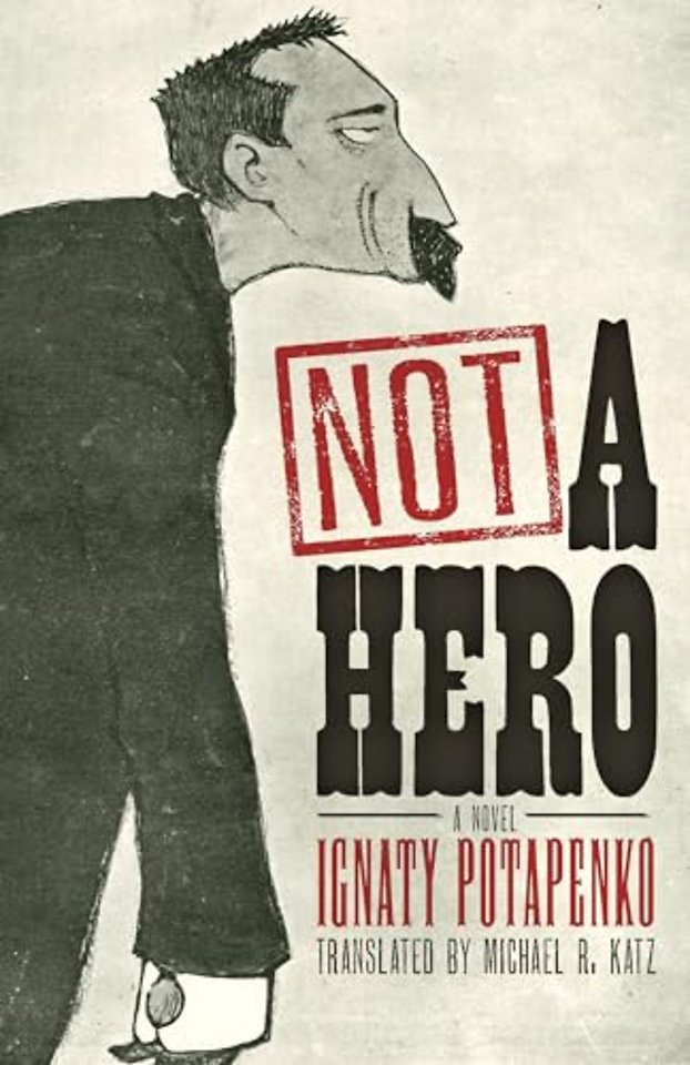 Not a Hero – A Novel