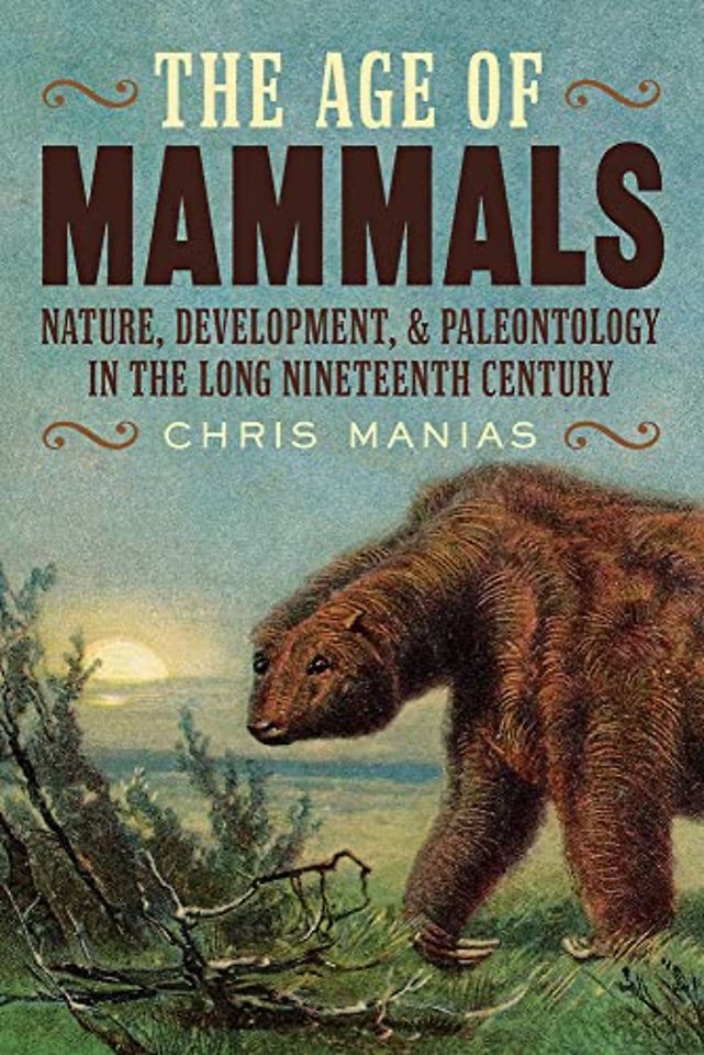 The The Age of Mammals