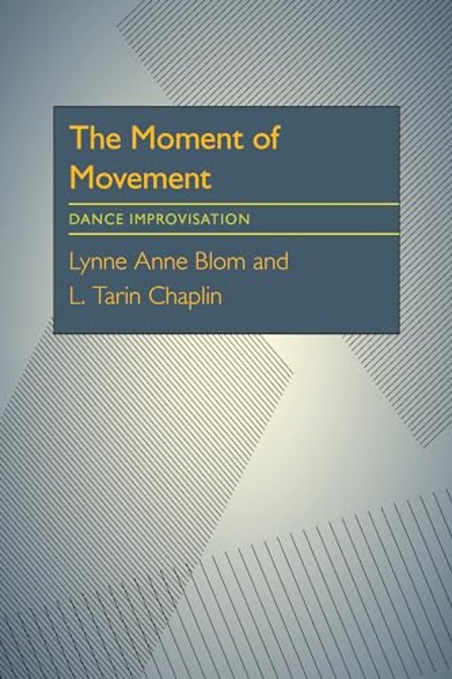 The Moment Of Movement – Dance Improvisation