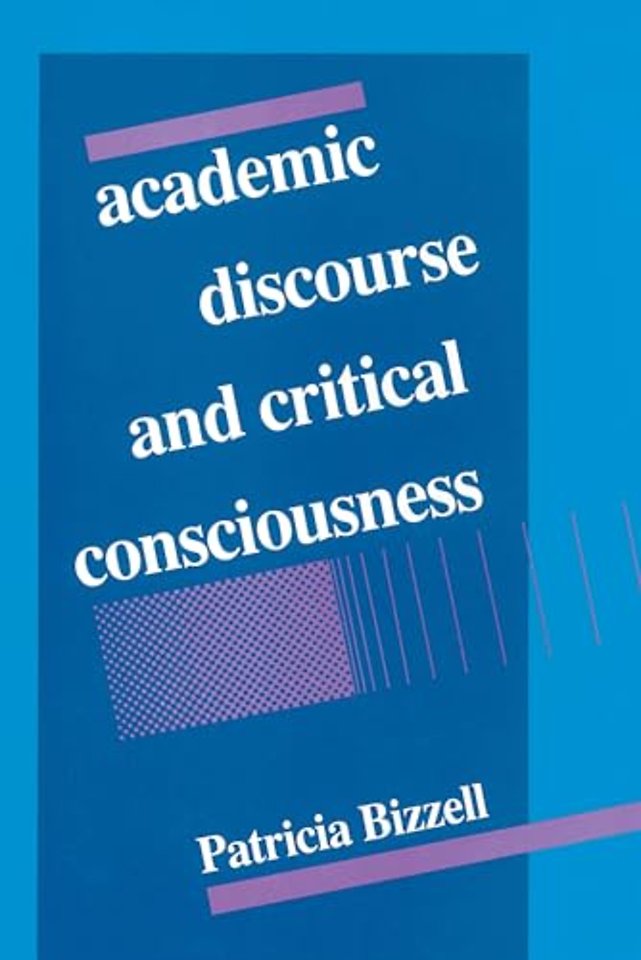 Academic Discourse and Critical Consciousness