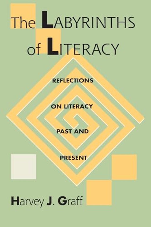 The Labyrinths Of Literacy – Reflections On Literacy Past And Present