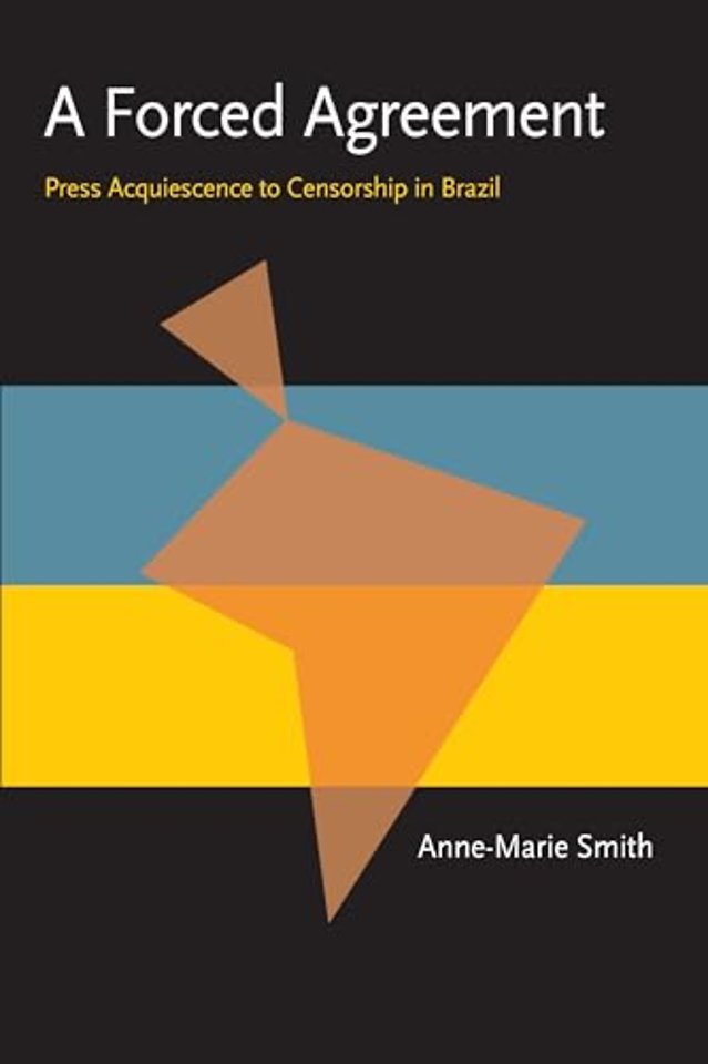 A Forced Agreement – Press Acquiescence to Censorship in Brazil